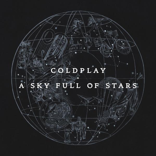  a sky full of stars> coldplay