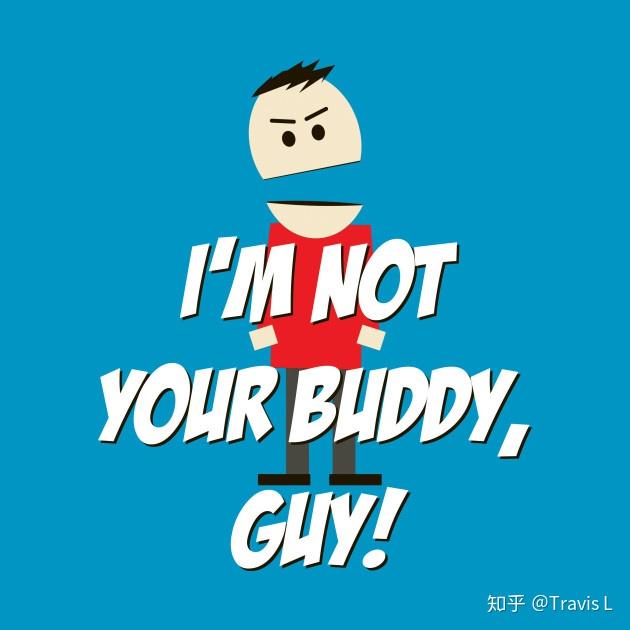 请问buddydudehomieguy正确用法