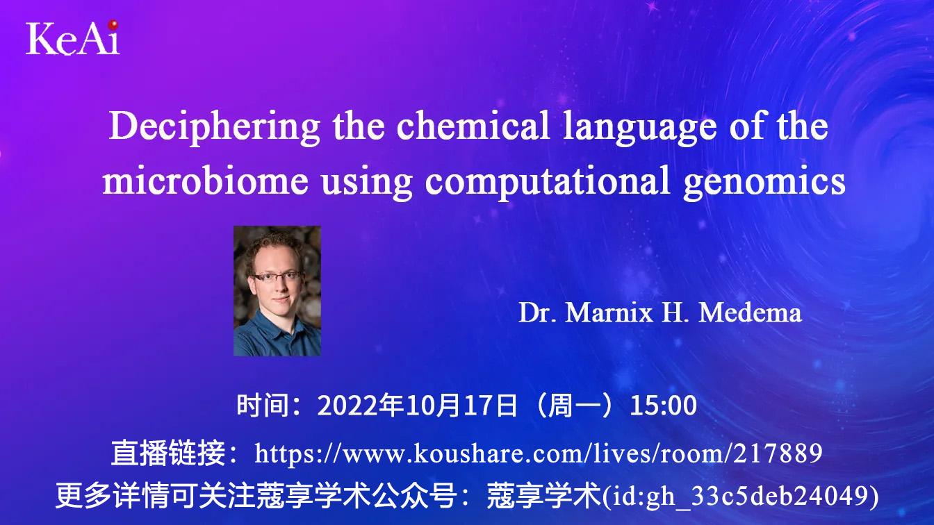 直播MiSynBio Seminar 3Deciphering the chemical language of the