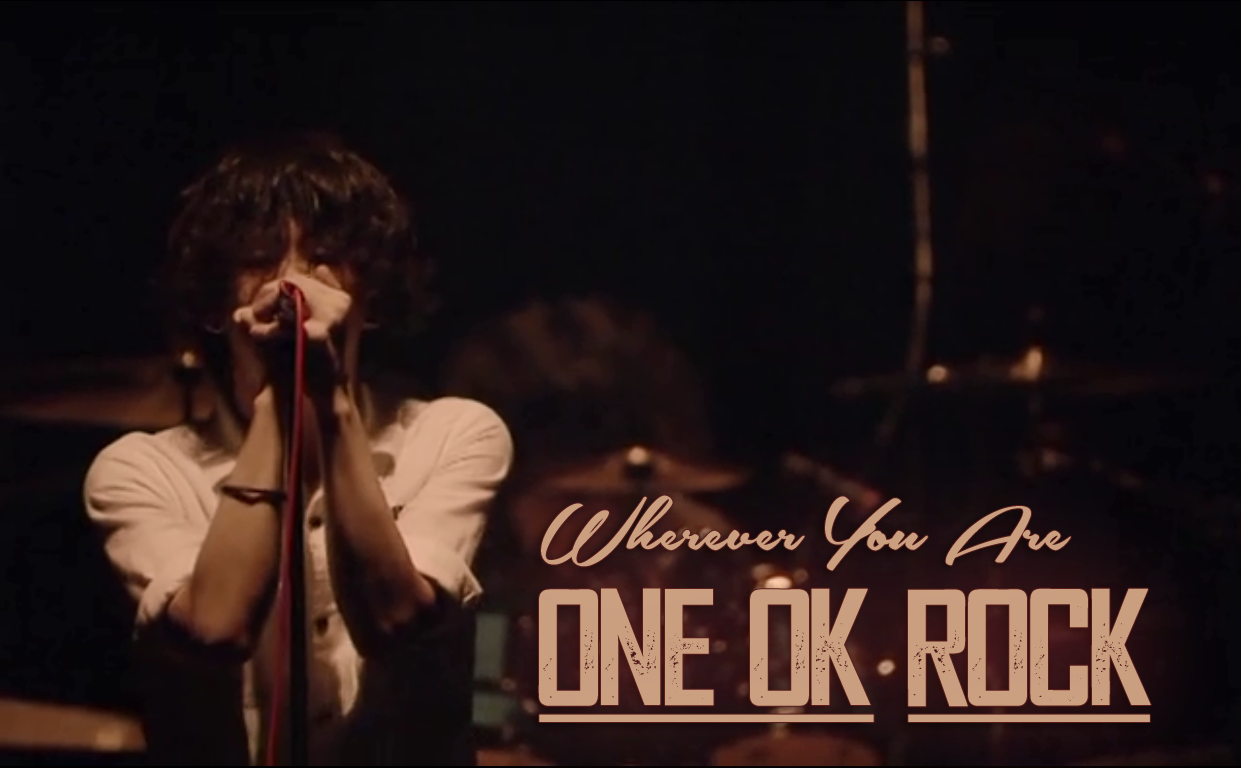 Wherever You Are One Ok Rock 知乎