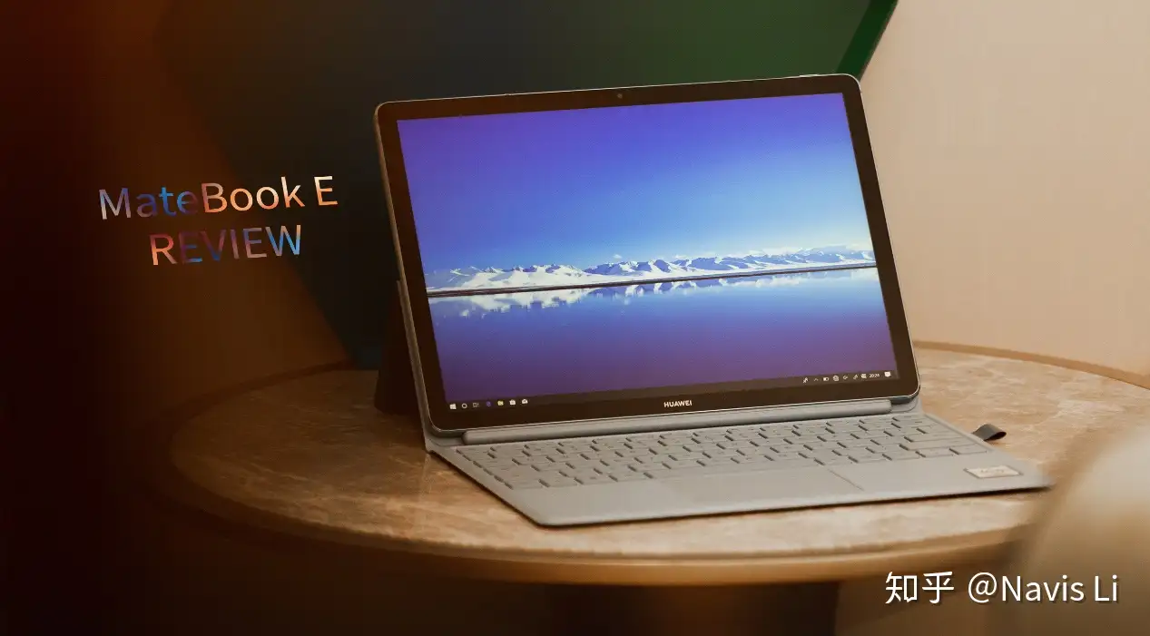 时刻连接，永远在线— 全新HUAWEI MateBook E 评测- 知乎