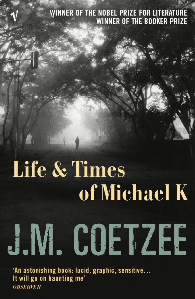 J. M. Coetzee(J·M·库切)《Life & Times of Michael K》《迈克尔·K的生活与时代》深度解析 - 知乎