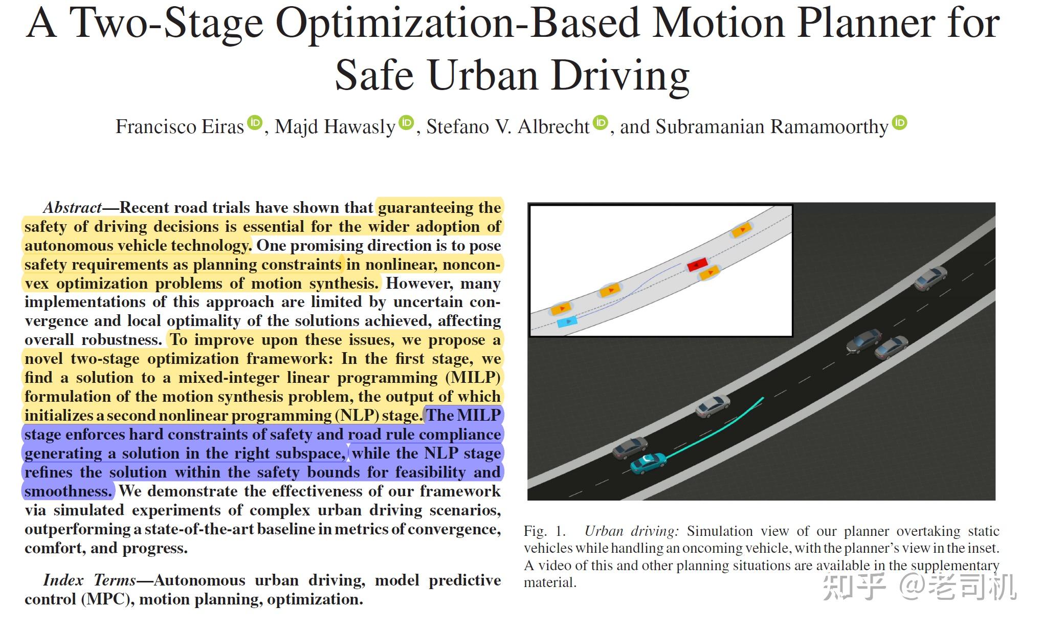 A two stage optimization based motion planner for safe urban driving 