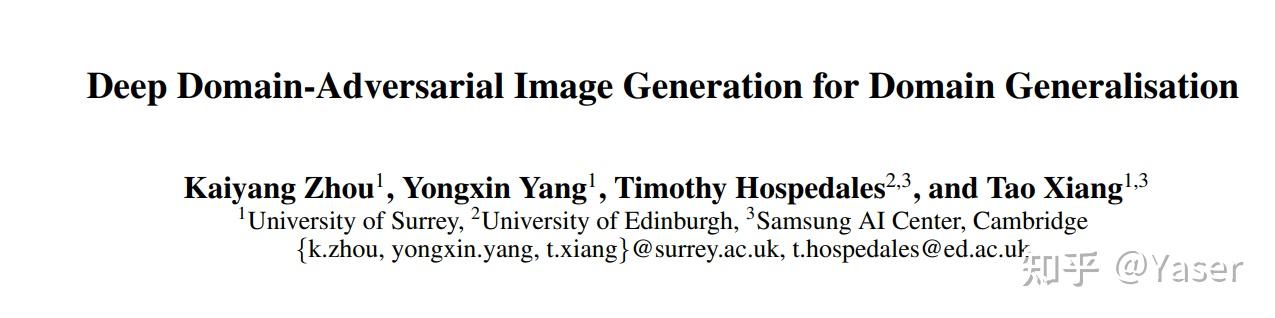 Deep Domain-Adversarial Image Generation for Domain Generalisation阅读笔记 - 知乎