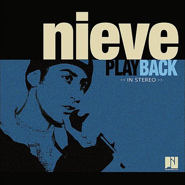 Nieve—playback 2010 知乎