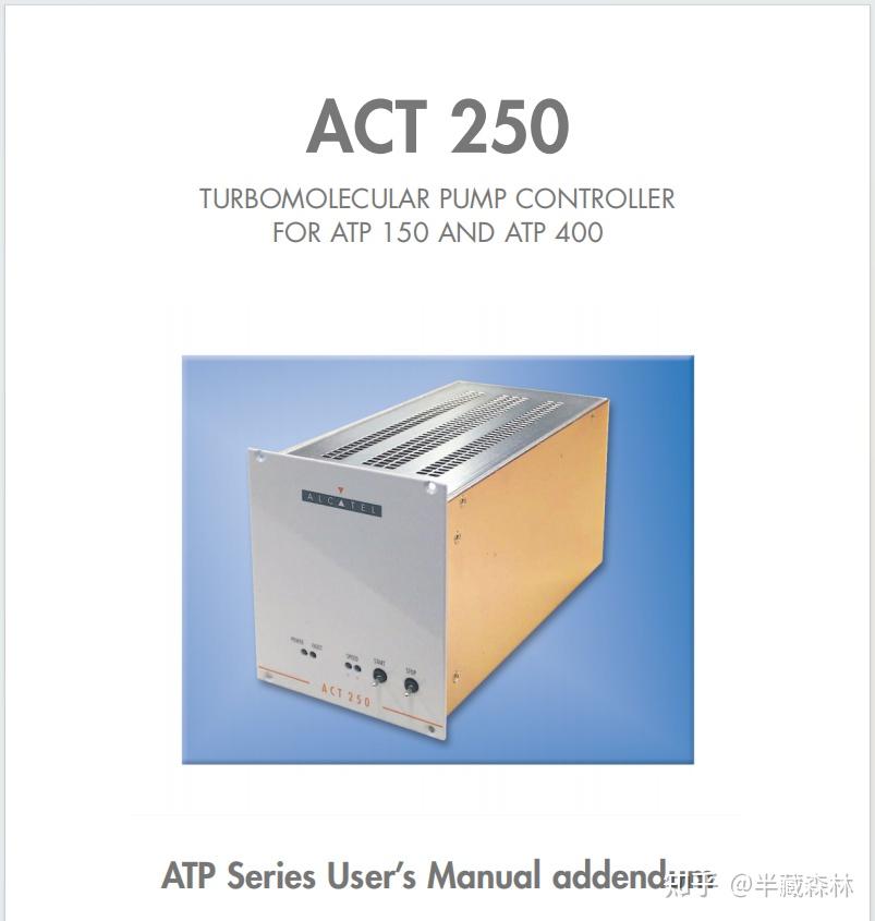 阿尔卡特ACT 250 ATP 150 AND ATP 400 分子泵控制器TURBOMOLECULAR PUMP CONTROLLER ...
