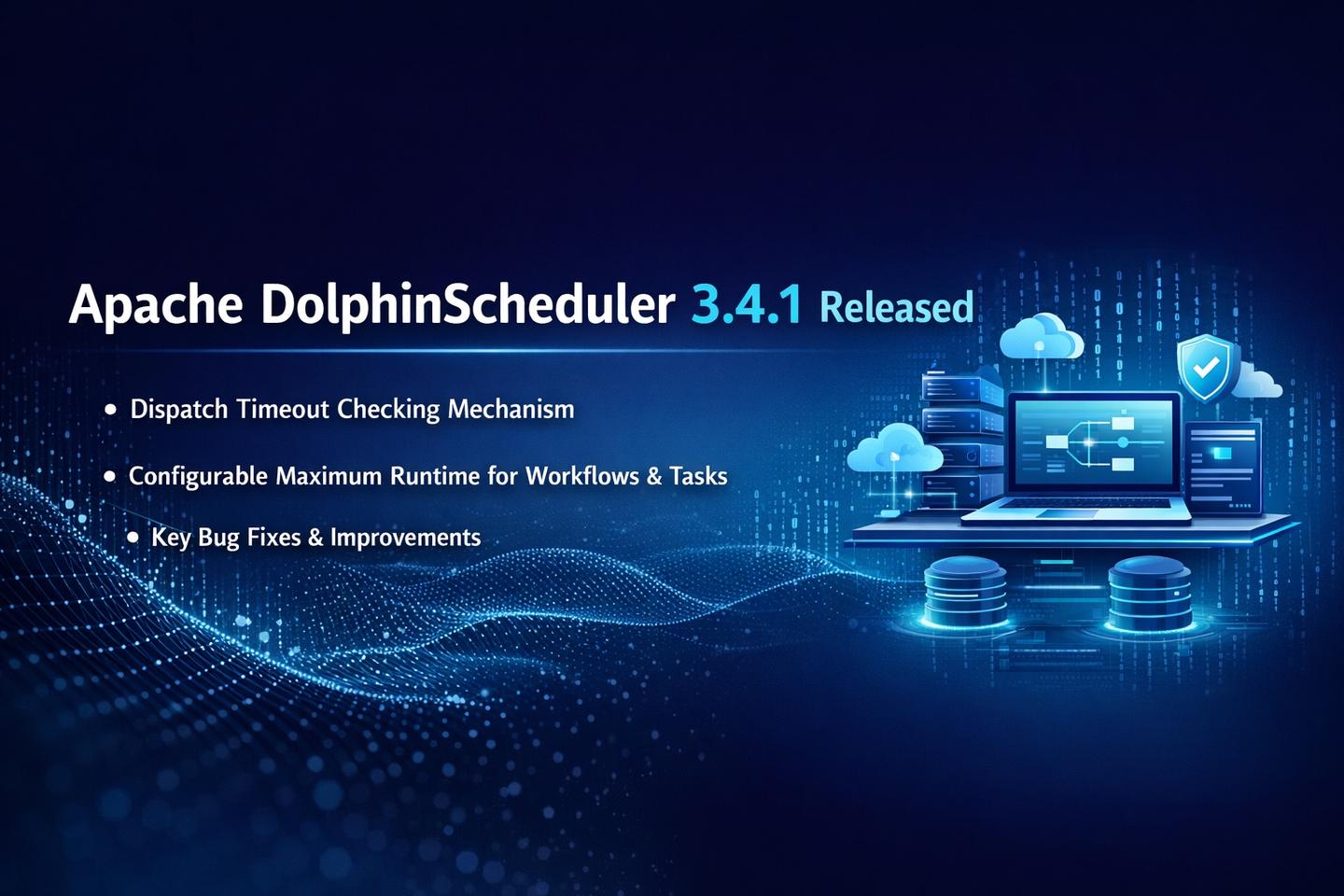 Apache DolphinScheduler 3.4.1 发布，新增任务分发超时检测 - 知乎
