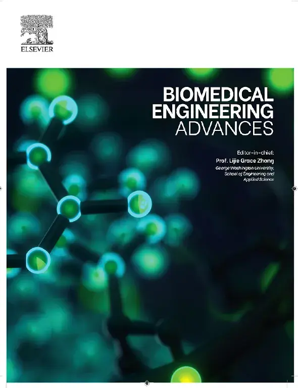 新刊推荐：Biomedical Engineering Advances展现生物医学工程创新发展 - 知乎