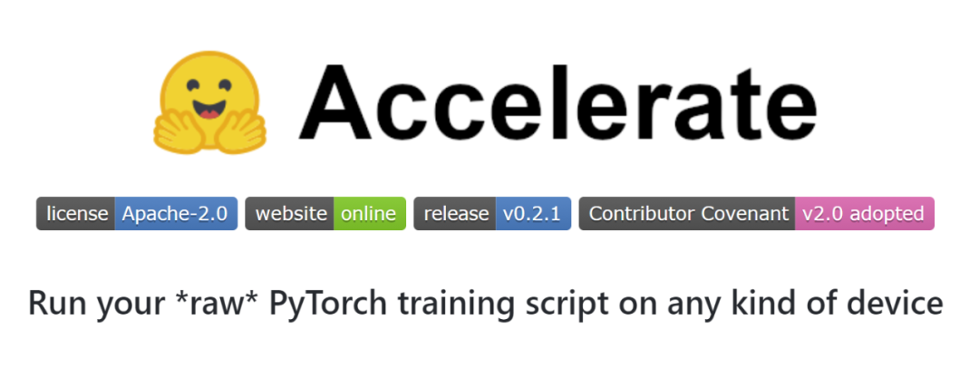 huggingface發佈pytorch新庫accelerate適用於多gputpu混合精度訓練