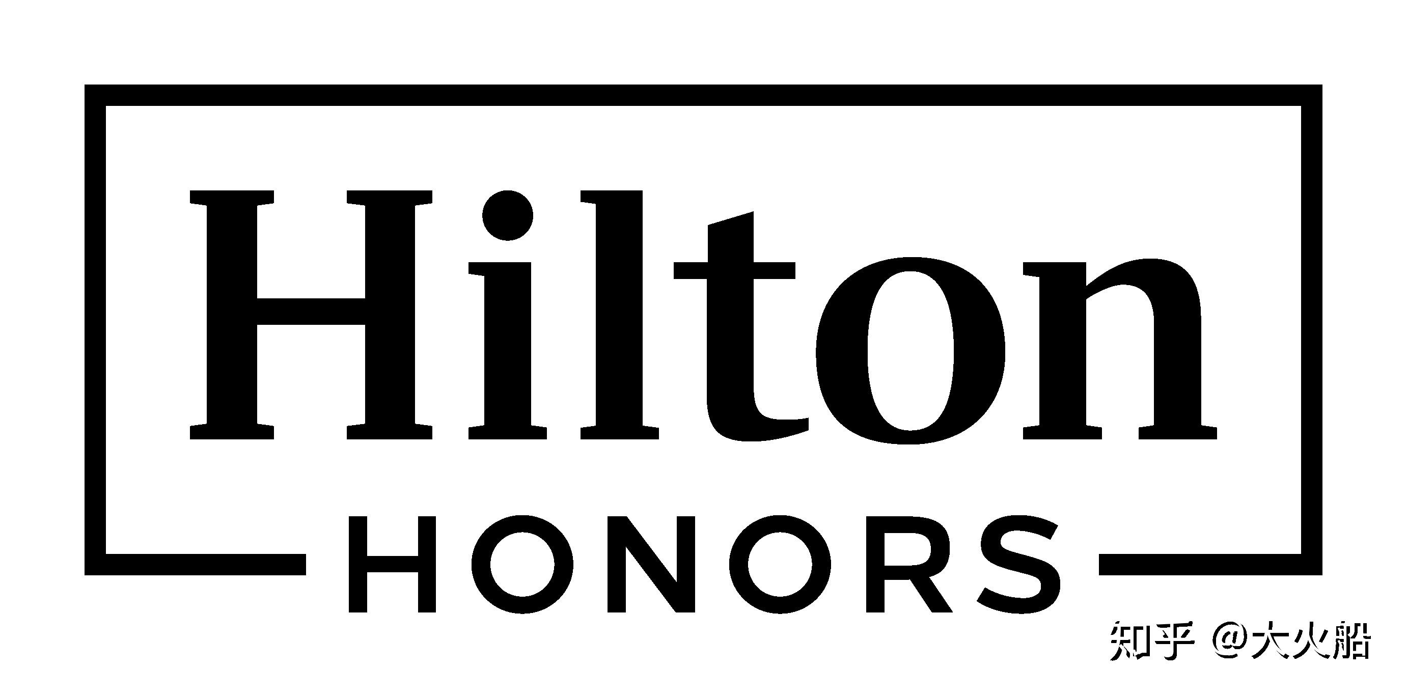 二,hilton 希尔顿酒店集团荣誉客会(hilton honors)