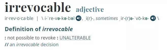 irrevocably是否就是不可撤销地