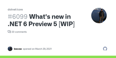 微软发布了Visual Studio 2022 Preview 1 以及.NET 6 Preview 5 - 知乎