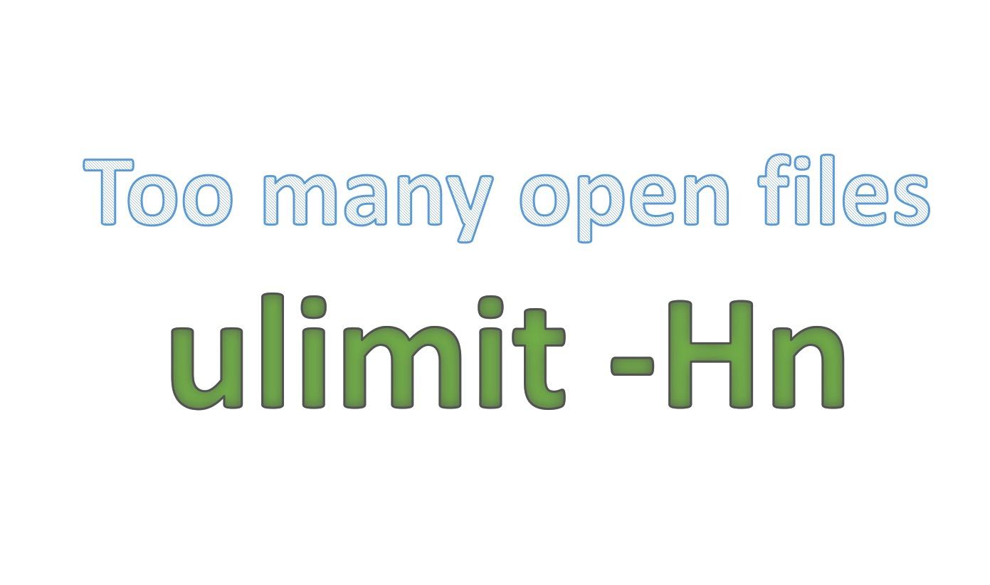  3 too many open files ulimit 