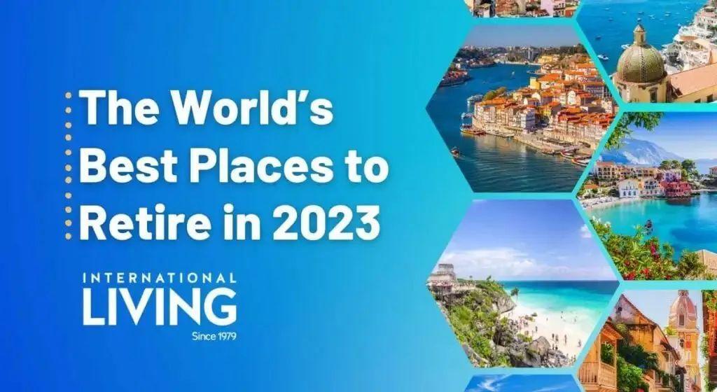 美国生活杂志《国际生活》发布：2023最适合养老国家排名！ - 知乎