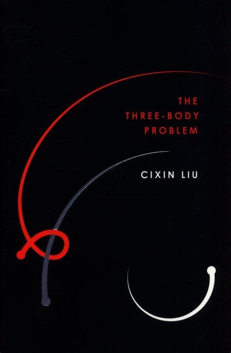 Cixin Liu(刘慈欣)《The Three-Body Problem》《三体》深度解析 - 知乎
