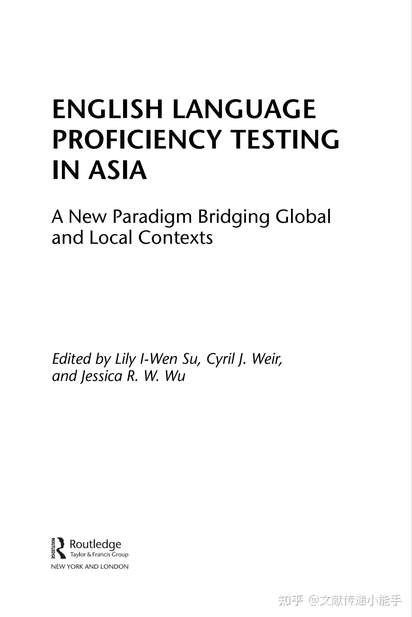 English Language Proficiency Testing In Asia: A New Paradigm Bridging ...