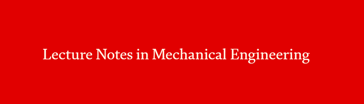 Lecture Notes In Mechanical Engineering ISSN: 2195-4356「出版快 检索稳定」「 ...