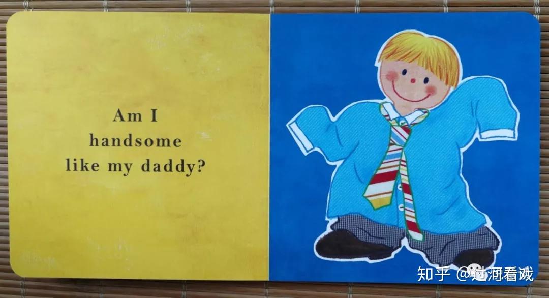 am i handsome like my daddy?我像我爸爸一樣英俊嗎?