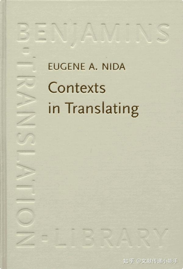 Eugene A. Nida - Contexts In Translating (Benjamins Translation Library ...