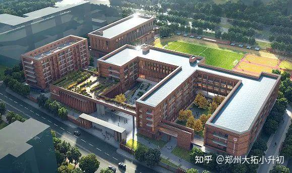 小升初家长注意了!郑州这些新建学校,9月招生! - 知乎