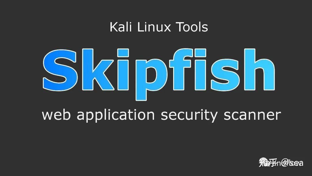 Skipfish High Risk 七个优秀开源免费Web安全漏洞扫描工具 - 知乎