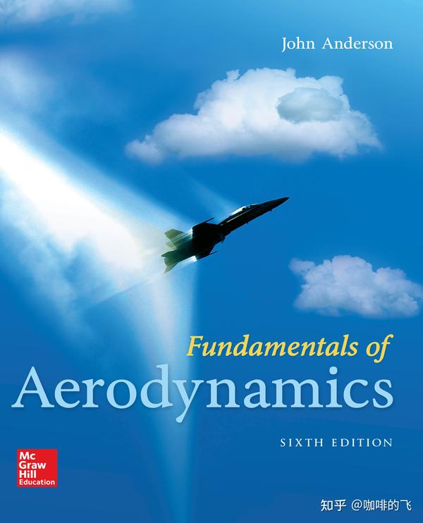 【不定期干货分享】John Anderson-《Fundamentals Of Aerodynamics空气动力学》豆瓣评分9.8 - 知乎