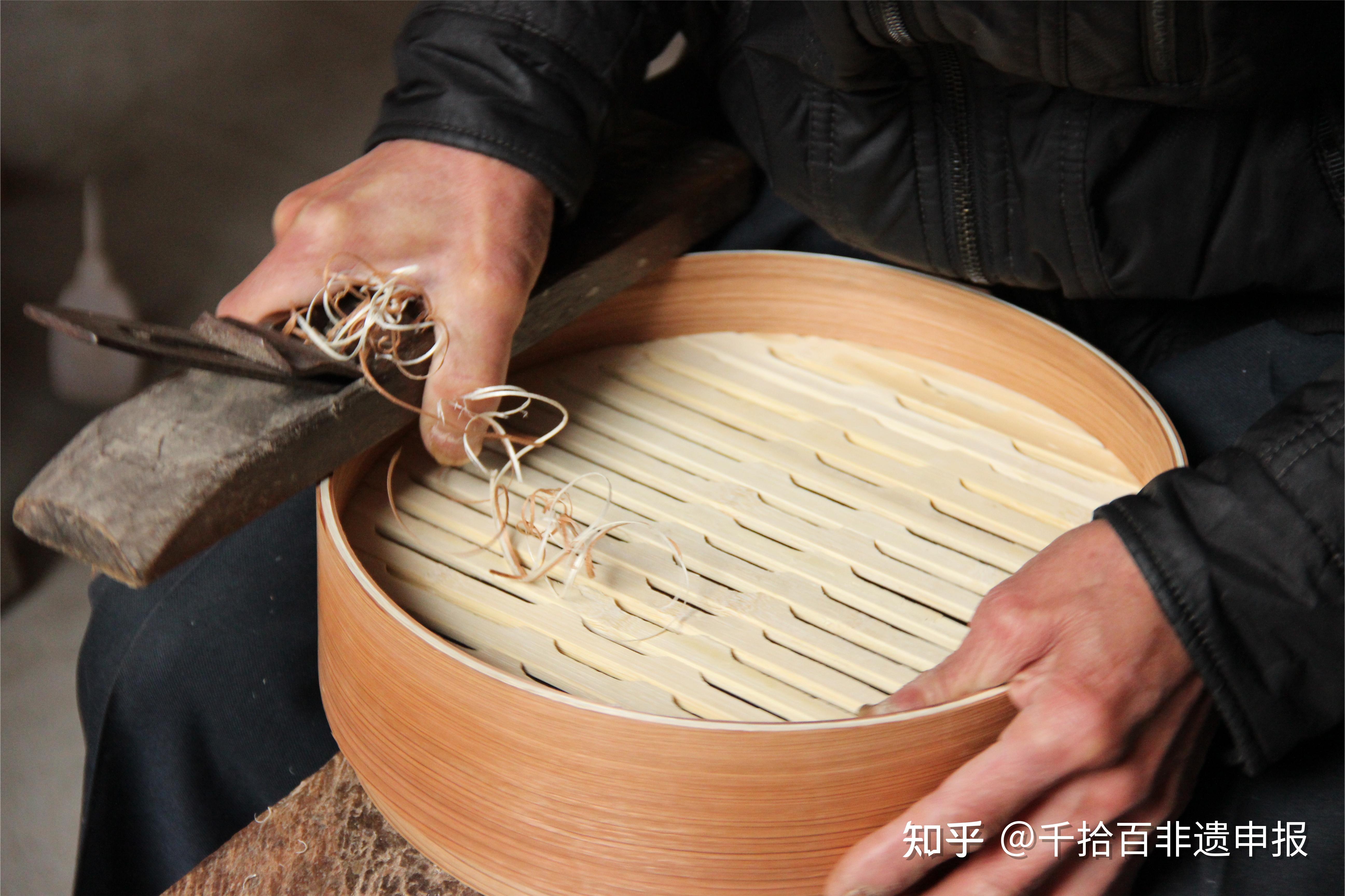 千拾百非遗申报案例丨黄家蒸笼制作技艺 - 知乎